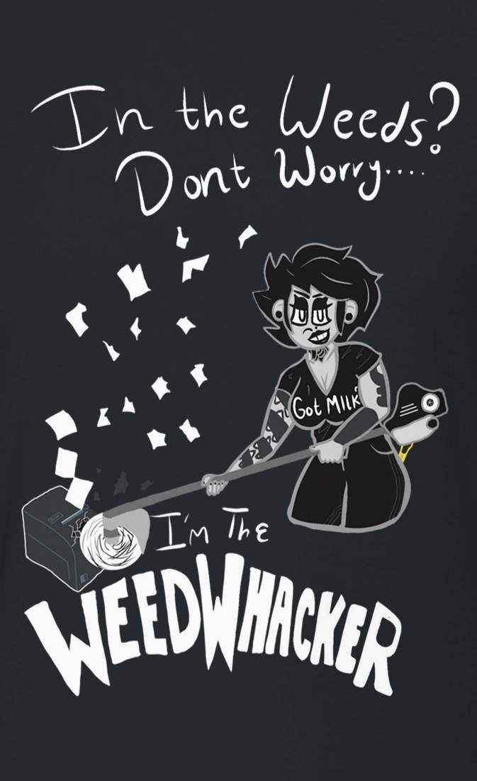 Snarky Bartender: Weedwhacker Tee