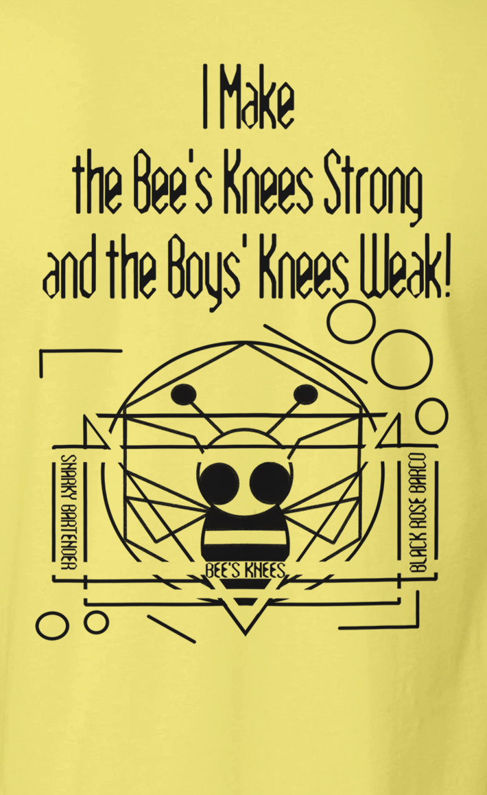 Snarky Bartender: Bees Knees Tee