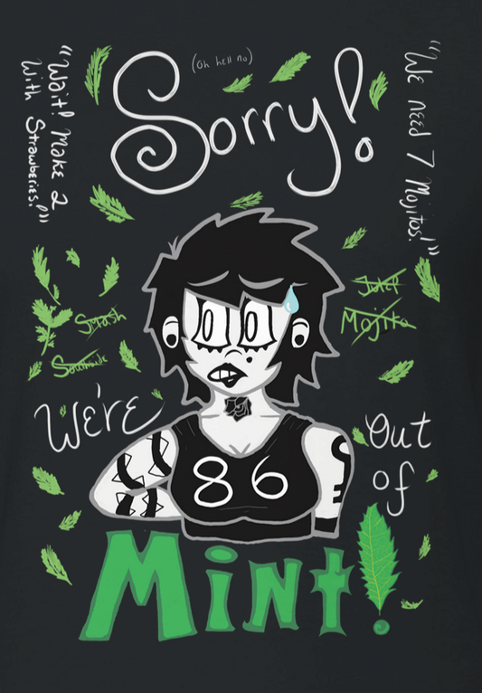 Snarky Bartender: 86 Mint Tee
